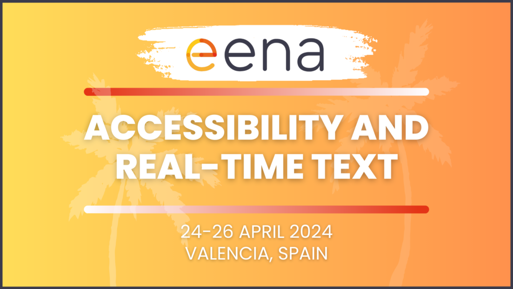Accessibility and Real-Time Text at EENA 2024
